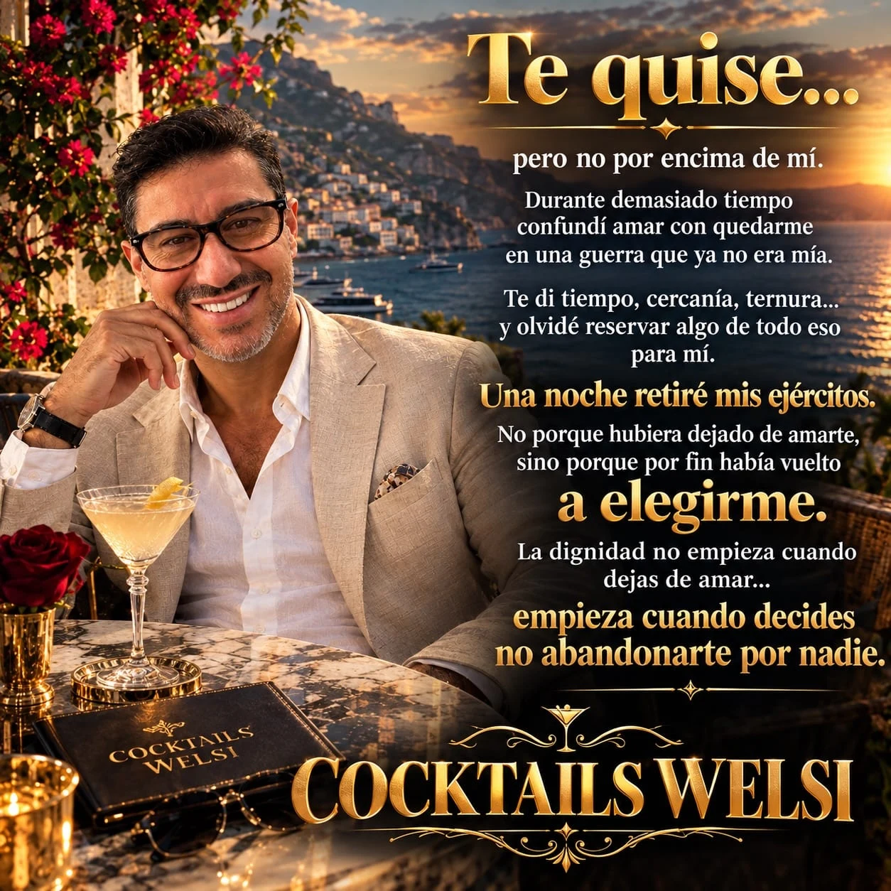 Te quise… pero no por encima de mí.